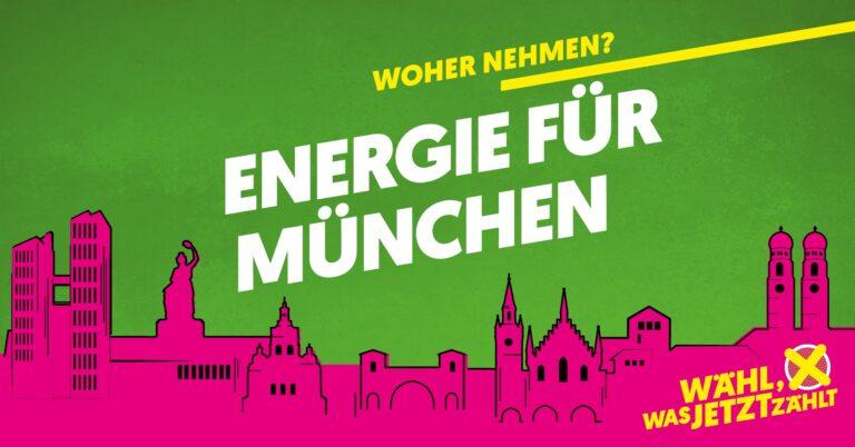 4.3.2020: Woher nehmen? Energie für München